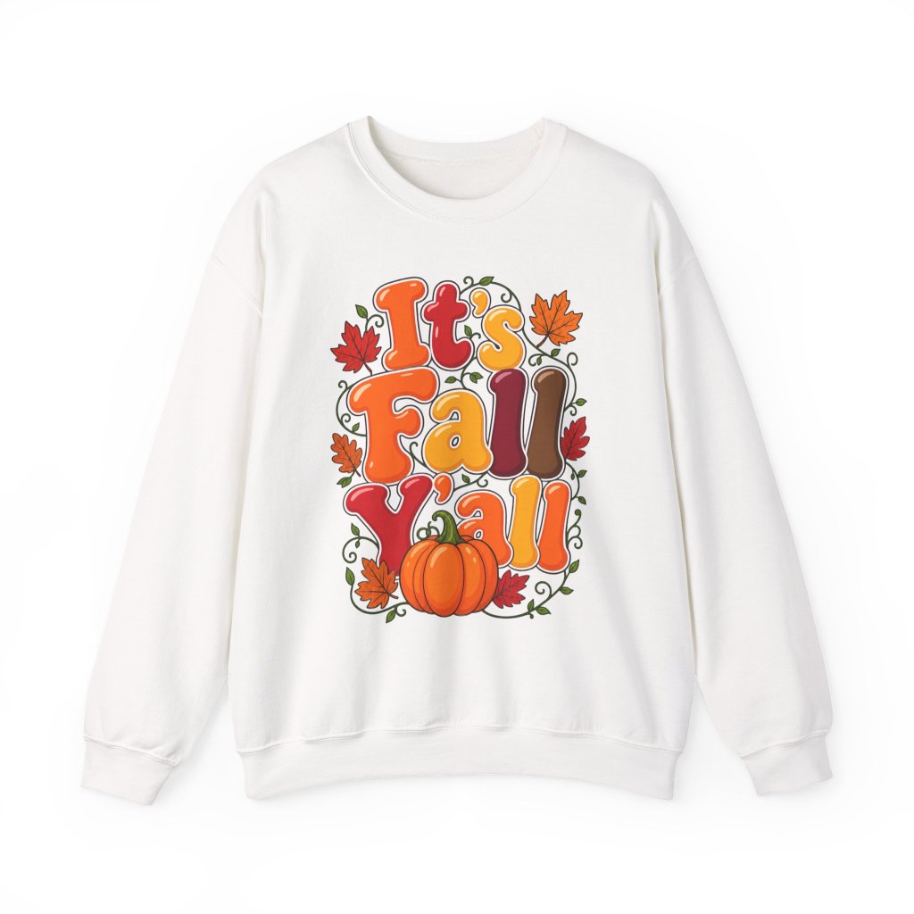 It's Fall Y'all Sweatshirt
